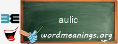 WordMeaning blackboard for aulic